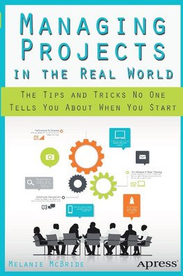 Managing Projects in the Real World