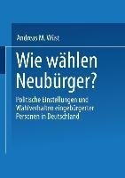 Wie wählen Neubürger?