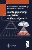 Montageplanung-effizient und marktgerecht