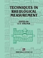 Techniques in Rheological Measurement