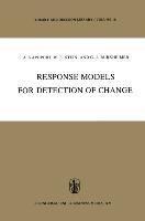 Response Models for Detection of Change