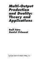 Multi-Output Production and Duality: Theory and Applications