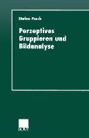 Perzeptives Gruppieren und Bildanalyse