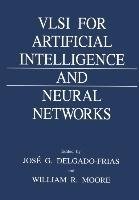 VLSI for Artificial Intelligence and Neural Networks