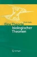 Eine Theorie biologischer Theorien