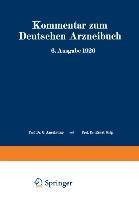 Kommentar zum Deutschen Arzneibuch 6. Ausgabe 1926