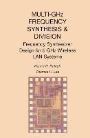 Multi-GHz Frequency Synthesis & Division