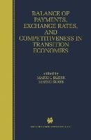 Balance of Payments, Exchange Rates, and Competitiveness in Transition Economies