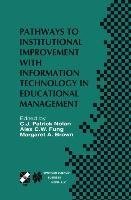 Pathways to Institutional Improvement with Information Technology in Educational Management