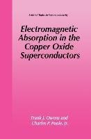 Electromagnetic Absorption in the Copper Oxide Superconductors