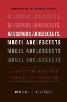 Dangerous Adolescents, Model Adolescents