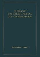 Ergebnisse der Inneren Medizin und Kinderheilkunde