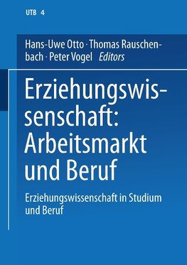 Erziehungswissenschaft: Arbeitsmarkt und Beruf