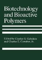 Biotechnology and Bioactive Polymers