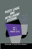 Fuzzy Logic and Intelligent Systems