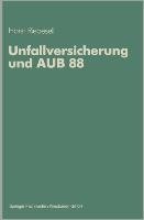 Unfallversicherung und AUB 88