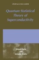 Quantum Statistical Theory of Superconductivity