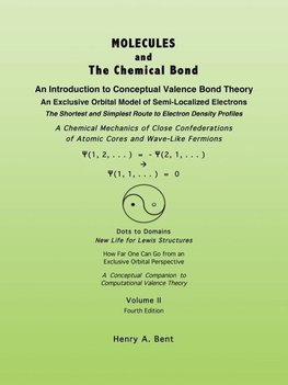 Molecules and the Chemical Bond