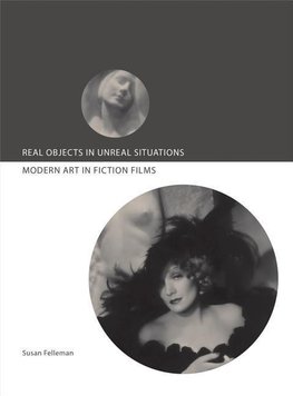 Felleman, S: Real Objects in Unreal Situations - Modern Art