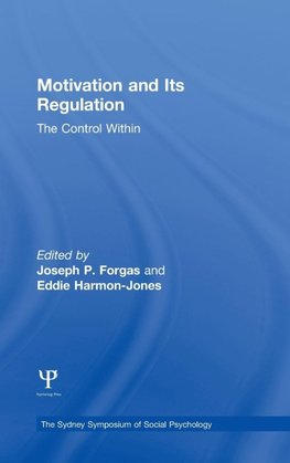 Motivation and Its Regulation