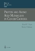 Protein and Amino Acid Metabolism in Cancer Cachexia