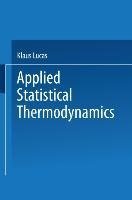 Applied Statistical Thermodynamics