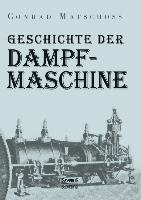 Geschichte der Dampfmaschine