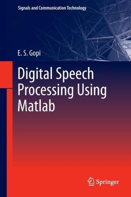 Digital Speech Processing Using Matlab