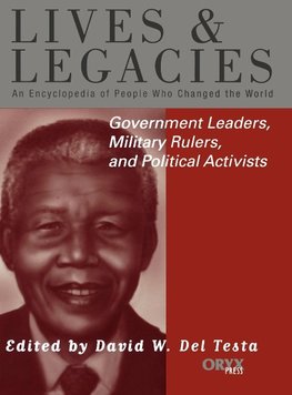 Government Leaders, Military Rulers, and Political Activists