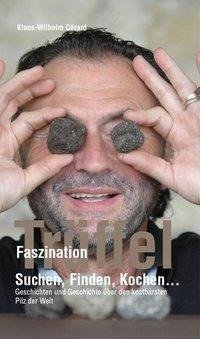 Faszination Trüffel