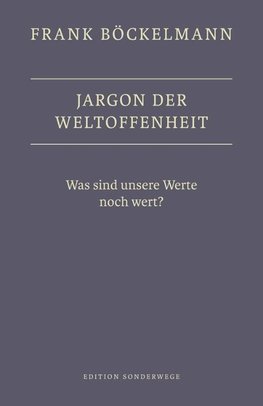 Jargon der Weltoffenheit