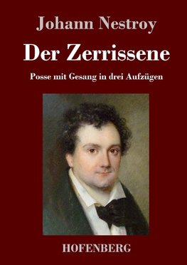 Der Zerrissene