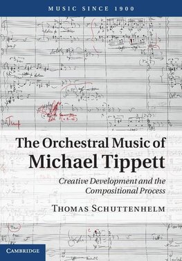 Schuttenhelm, T: Orchestral Music of Michael Tippett