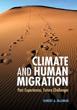 McLeman, R: Climate and Human Migration