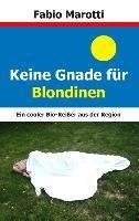 Keine Gnade für Blondinen