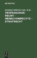 Verfassungsrecht - Menschenrechte - Strafrecht