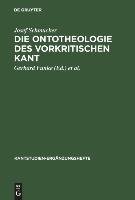 Die Ontotheologie des vorkritischen Kant