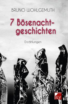 7 Bösenachtgeschichten