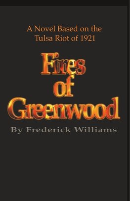 FIRES OF GREENWOOD