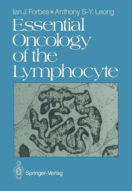 Essential Oncology of the Lymphocyte