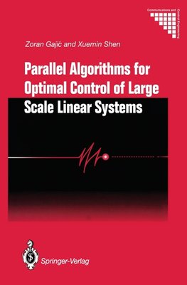 Parallel Algorithms for Optimal Control of Large Scale Linear Systems