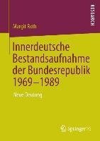 Innerdeutsche Bestandsaufnahme der Bundesrepublik 1969-1989