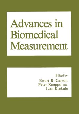 Advances in Biomedical Measurement