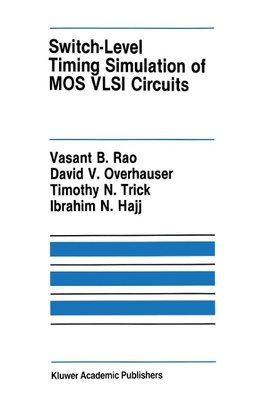 Switch-Level Timing Simulation of MOS VLSI Circuits