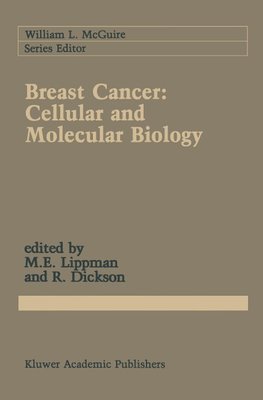 Breast Cancer: Cellular and Molecular Biology