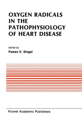 Oxygen Radicals in the Pathophysiology of Heart Disease