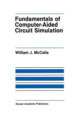 Fundamentals of Computer-Aided Circuit Simulation