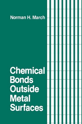 Chemical Bonds Outside Metal Surfaces