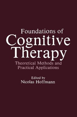 Foundations of Cognitive Therapy