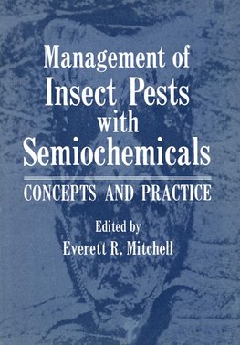 Management of Insect Pests with Semiochemicals